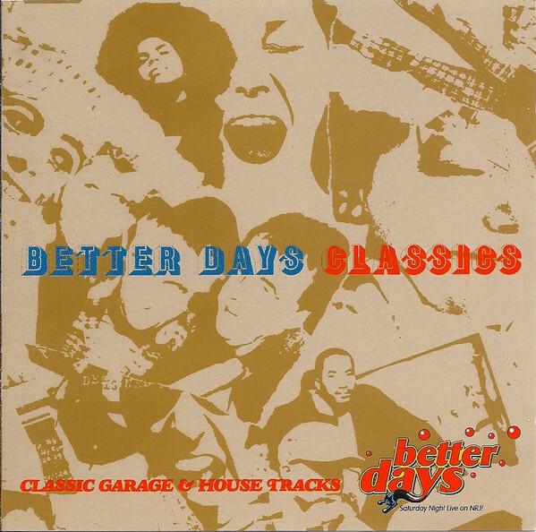 Acheter Collectif - Better Days Classics Volume 1 État correct - 15,56 € Collectif - Better Days Classics Volume 1 État correct - reconditionné disponible sur Label Emmaüs